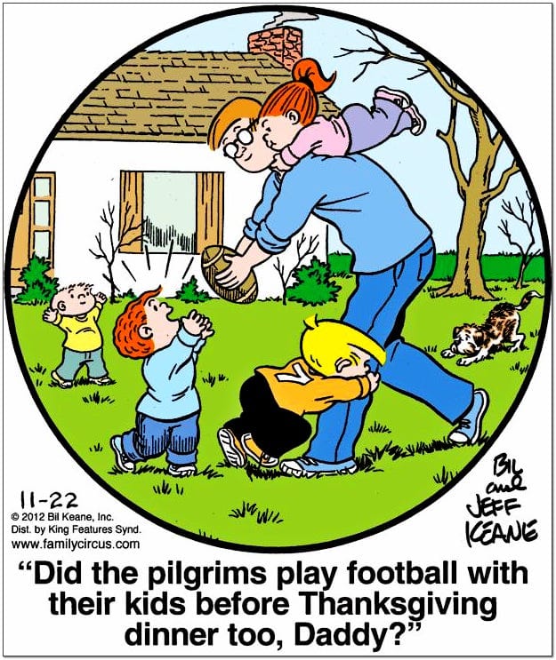 family circus comic did pilgrims play football with their parents on thanksgiving too daddy? family circus comic did pilgrims play football with their parents on thanksgiving too daddy?