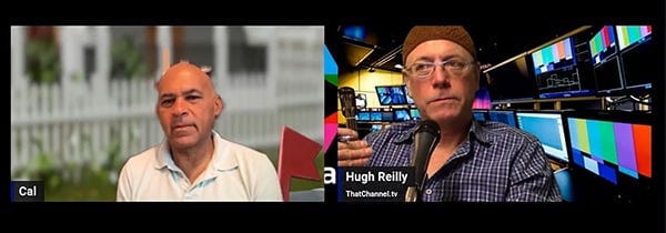 Cal and Hugh Reilly together in a split-scree podcast Cal and Hugh Reilly together in a split-scree podcast