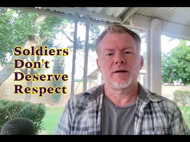 Soldiers Don't Deserve Respect Soldiers Don't Deserve Respect